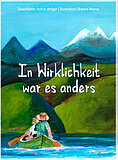 In Wirklichkeit war es anders