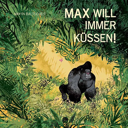 Max will immer küssen