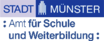 Stadt Münster - Amt für Schule und Weiterbildung